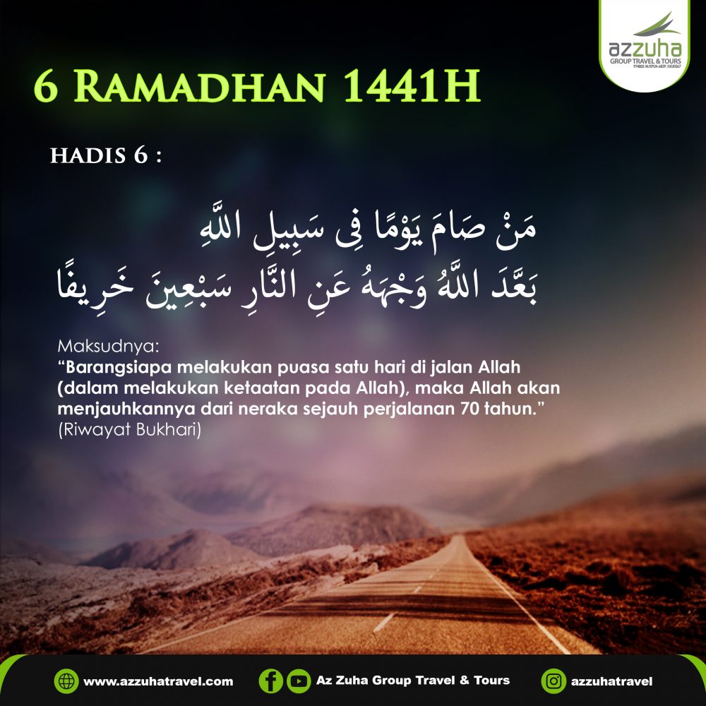 1 HARI 1 HADIS 6 RAMADHAN 1441H Az Zuha Group Travel Tours